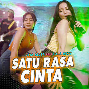 Vita Alvia, Lala Widy - Satu Rasa Cinta