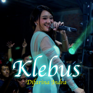 Difarina Indra - KLEBUS - Live