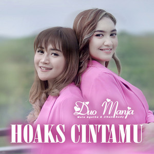Duo Manja - Hoaks Cintamu