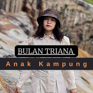 Vby studio, Bulan Triana - Anak Kampung - Remastered 2021