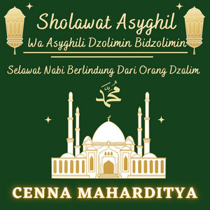 Cenna Maharditya - Sholawat Asyghil Wa Asyghili Dzolimin Bidzolimin - Selawat Nabi Berlindung Dari Orang Zalim