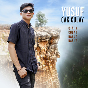 Yusuf Cak Culay - Cak Culay Nabuy Nabuy