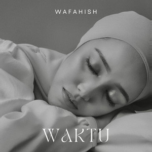 Wafahish - Waktu