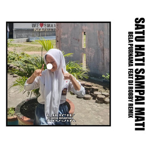 Bela Purnama - DJ SATU HATI SAMPAI MATI