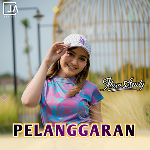 Jihan Audy - Pelanggaran