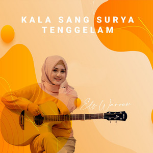 Els Warouw - Kala Sang Surya Tenggelam