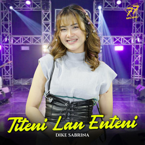 dike sabrina - Titeni Lan Enteni