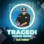 DJ Ela, DJ Mahesa - Tragedi Kamar Mandi - Remix
