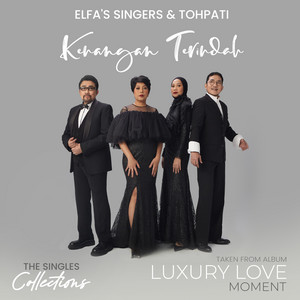 Elfa's Singers, Tohpati - Kenangan Terindah
