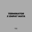 Maman Fvndy - Terminator X Empat Mata
