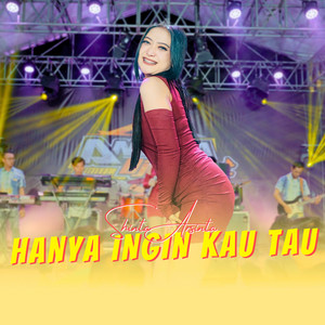 Shinta Arsinta - Hanya Ingin Kau Tahu