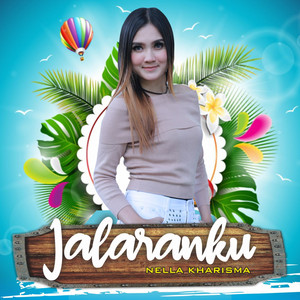 Nella Kharisma - Jalaranku