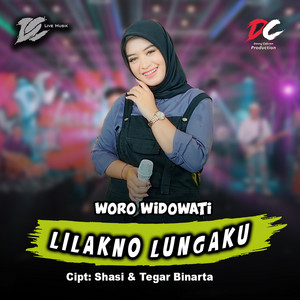 Woro Widowati - Lilakno Lungaku