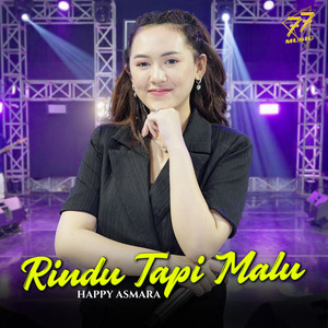 Happy Asmara - Rindu Tapi Malu