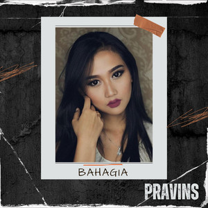 Pravins - Bahagia (Tranquility)