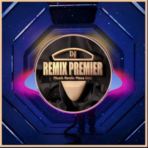 DJ Remix Premier - DJ SA TITIP DIA