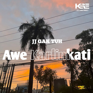 Awe KarlinKati - Sound Gam Gam Telelolei