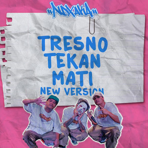 NDX A.K.A. - Tresno Tekan Mati - New Version