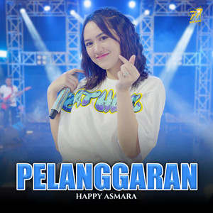 Happy Asmara - Pelanggaran