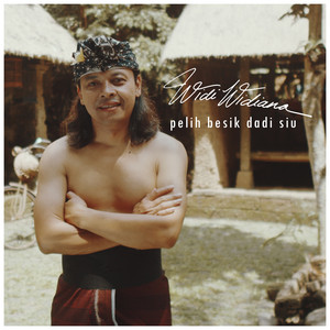 Widi Widiana - Pelih Besik Dadi Siu