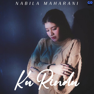 Nabila Maharani - Ku Rindu
