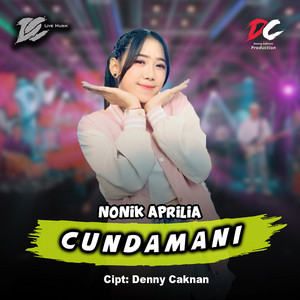 Nonik Aprilia - Cundamani