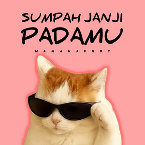 Maman Fvndy - Sumpah Janji Padamu