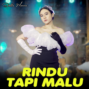DELLA MONICA - Rindu Tapi Malu