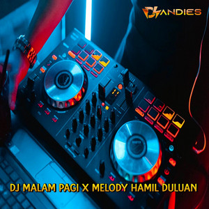 DJ Andies - DJ Hilang Kadang ku Tak Tenang