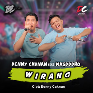 Denny Caknan, Masdddho - Wirang