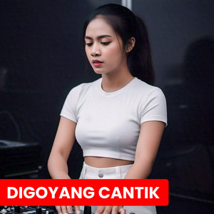 Dijewer - Digoyang Cantik