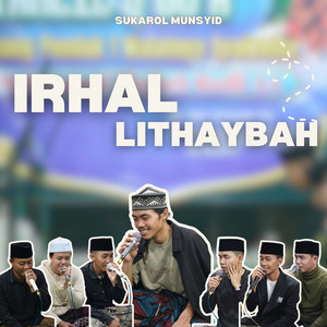 Sukarol Munsyid - Irhal Lithaybah