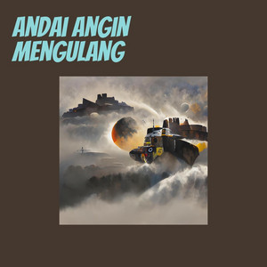 Dewi.A.n - Andai Angin Mengulang