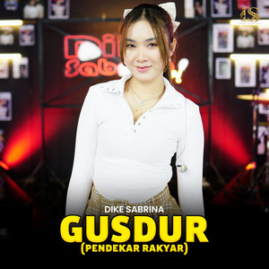 dike sabrina - Gusdur "Pendekar Rakyat"