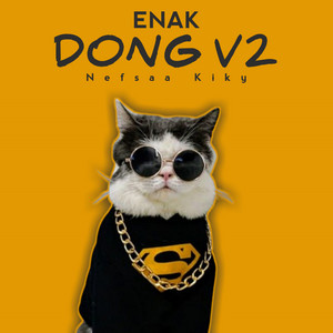 Nefsaa Kiky - ENAK DONG V2