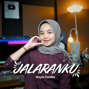 Nayla Fardila - Jalaranku