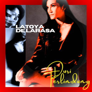 Latoya De Larasa - Duri Terlindung