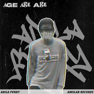 Adila Fvnky - Age Age Age