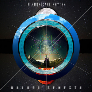 In Hurricane Rhythm - Naluri Semesta