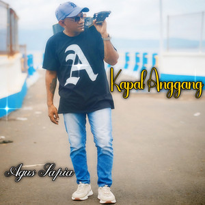 Agus sapia - Kapal Anggang