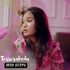 Reny Sitepu - TERSERAHNDU