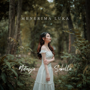 Natasya Sabella - Menerima Luka