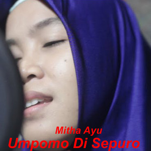 Mitha Ayu - Umpomo Di Sepuro