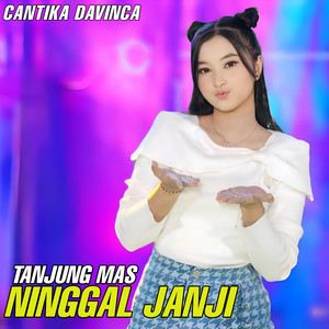 Cantika Davinca - Tanjung mas ninggal janji
