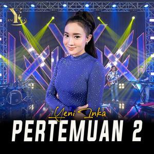 Yeni Inka - Pertemuan 2