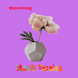 Malvinhing - Masih Tersisa
