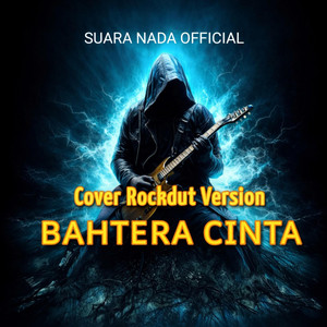 Suara Nada Official - BAHTERA CINTA (COVER ROCKDUT) - Cover Version