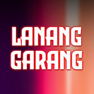 Suhadi - LANANG GARANG