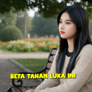 Ocha Shaptriasa - Beta Tahan Luka Ini