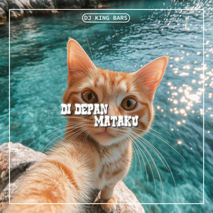 DJ KING BARS - Di Depan Mataku